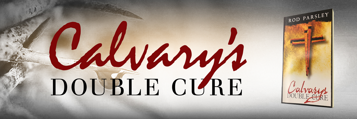 Calvary's Double Cure