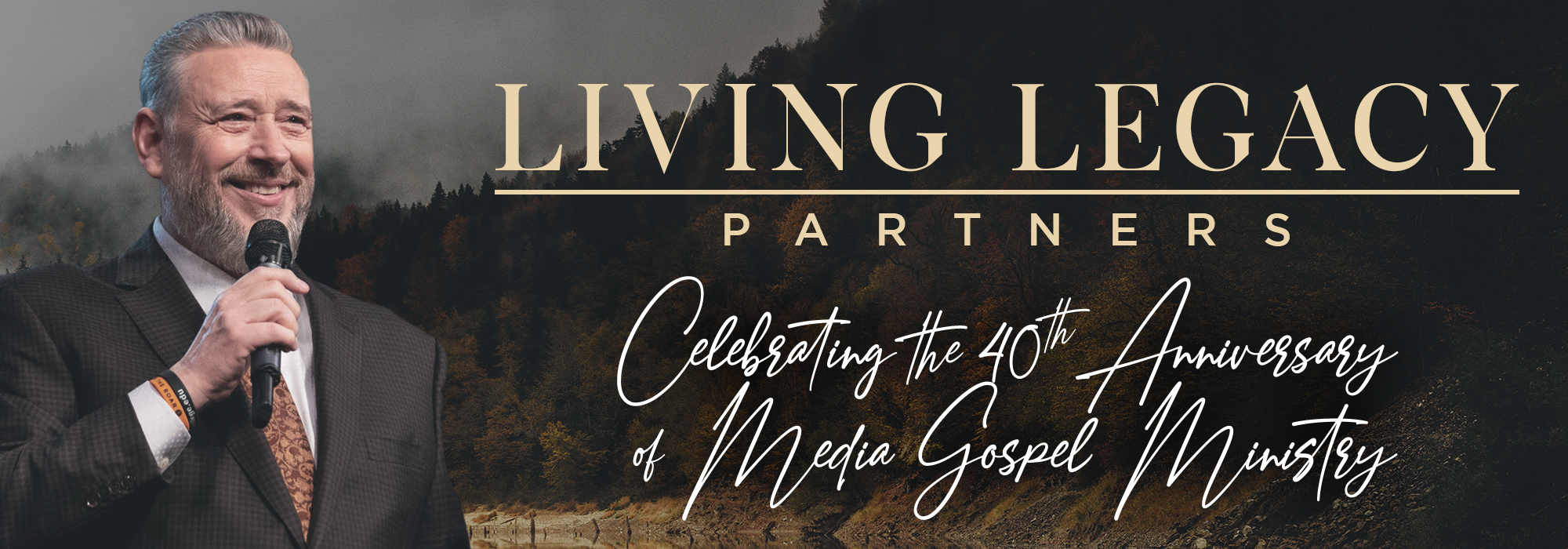 Living Legacy Partners Celebrating the 40th Anniversary of Media Gospel Ministry
