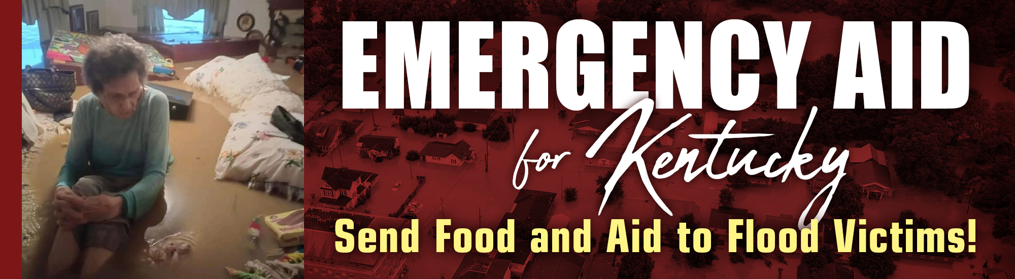 Emergency Aid for Kentucky Send Food and Aid to Flood Victims!