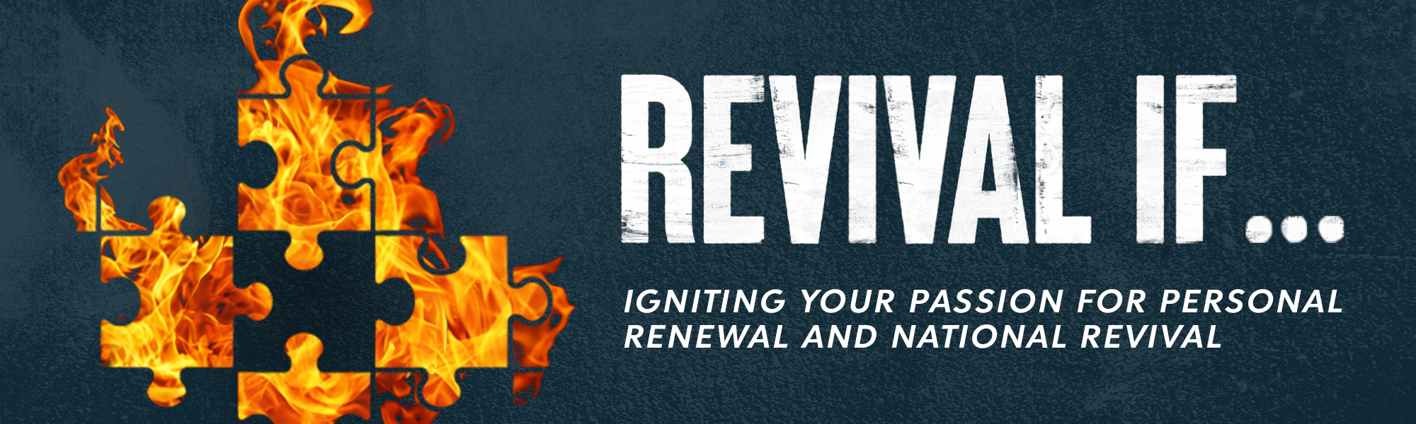 Revival If... Igniting Your Passion for Personal Revival