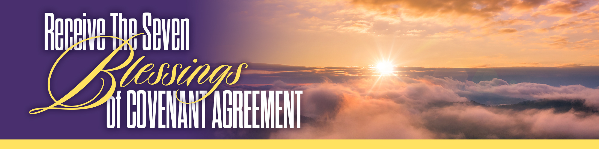 Receive The Seven Blessings of Covenant Agreement