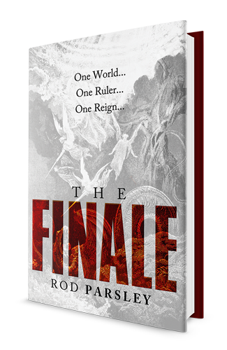 The Finale: One World… One Ruler… One Reign… | Rod Parsley